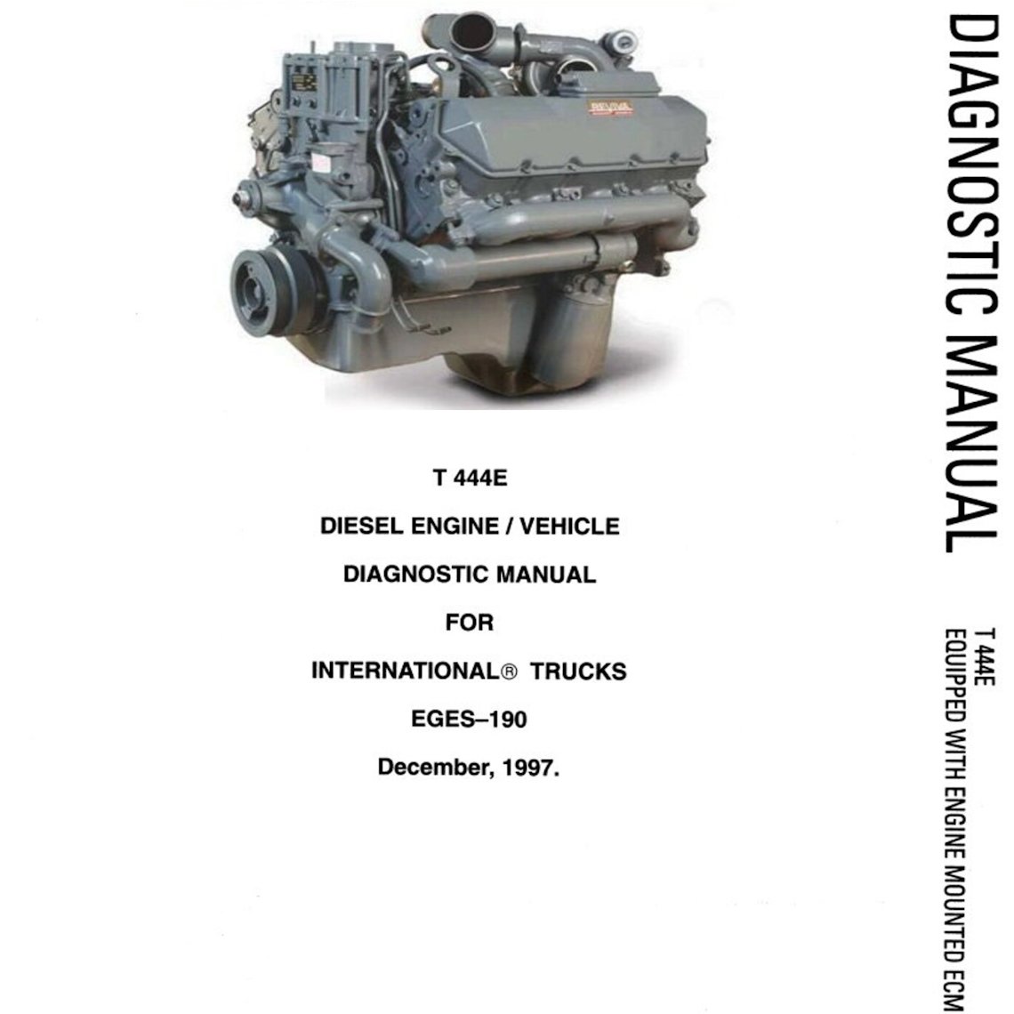 1997-2003 International T444E Engine Workshop Service Manual PDF - cover