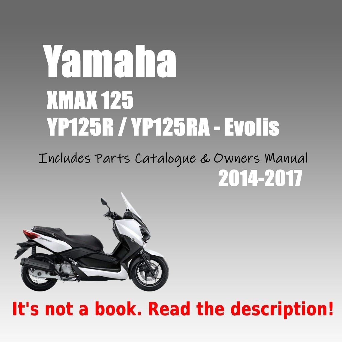 2014-2017 Yamaha XMAX 125 Service Manual PDF + Parts Catalogue - cover