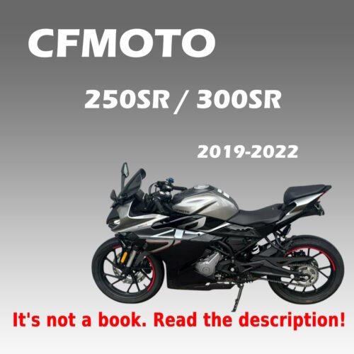 2019-2022 CFMoto 250SR and 300SR workshop service manual PDF